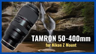 In the Field With the Tamron 50400mm for Nikon [upl. by Herrick]