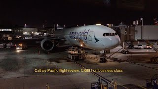 Cathay Pacific Boeing 777300ER LAXHKG CX881 Business Class Flight Review [upl. by Ravahs]