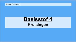 Basisstof 4 Kruisingen [upl. by Ennaej]