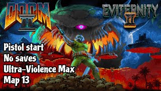 Doom 2 Eviternity 2 map 13 UV Max in 1252 [upl. by Karia]