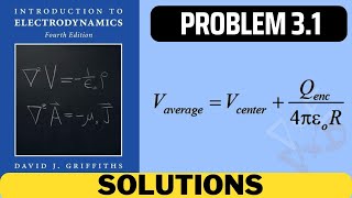 Griffiths Problem 31 solution  introduction to electrodynamics 4th Edition Griffiths solutions [upl. by Darahs593]