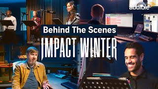 Exclusive Behind The Scenes Look at Impact Winter Season 3  Audible [upl. by Tumer313]