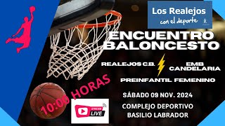 Baloncesto PreInfantil Femenino REALEJOS CB Vs EMB CANDELARIA [upl. by Berthe]