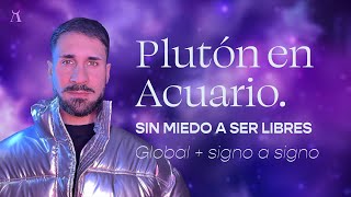 ♒️🌋Plutón en Acuario El Inicio Sin miedo a ser libres [upl. by Ardnoed]