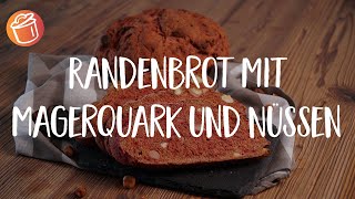 Randenbrot mit Magerquark und Nüssen Rezept Chochdoch mit Eva [upl. by Hgielyak942]