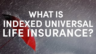 What is Indexed Universal Life Insurance IUL [upl. by Zea582]