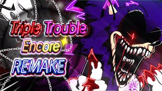 Triple Trouble Remix Vocals  FNF VS SonicEXE Triple Trouble Encore REMAKE V1 OST [upl. by Laehcor]