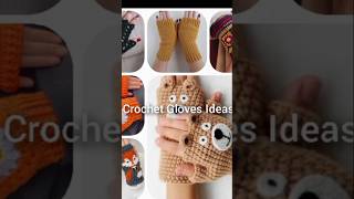 Crochet Gloves Ideas crochet crochetingforkids creativechannel4630 [upl. by Donna]