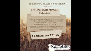 SERVICIO DE ORACION Y DOCTRINA 10\22\24 [upl. by Ettenuj]