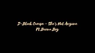 DBlock Europe  She’s Not Anyone Ft Burna Boy LYRICS [upl. by Charlet]