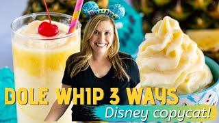 Disney Dole Whip Recipe  THREE WAYS [upl. by Lleryd]