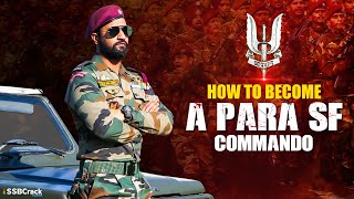 How to become a PARA SF Commando In Indian Army [upl. by Aicerg]