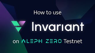 Invariant on Aleph Zero  Testnet Tutorial [upl. by Now311]