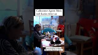 Callcenter Agent Mois ruft Karin Ritter an maninthemirror liebe zois humor viralvideo foryou [upl. by Nessaj]