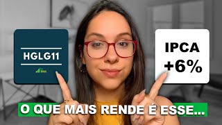 HGLG11 ou IPCA  6 Qual o melhor investimento Assista antes de investir [upl. by Erimahs]