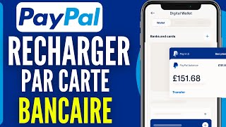 Comment Mettre De Largent Sur Paypal Par Carte Bancaire 2024 [upl. by Wadlinger]