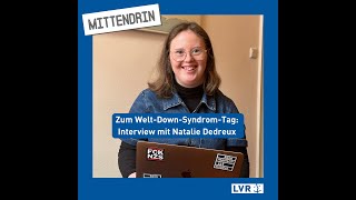 Interview mit Natalie Dedreux zum WeltDownSyndromTag [upl. by Enilrahc]