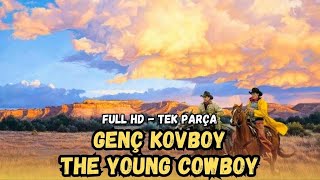 Genç Kovboy 1949  The Young Cowboy  Kovboy ve Western Filmleri [upl. by Nasia]