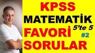 KPSS MATEMATİK 5te 5 FAVORİ SORULAR [upl. by Kitty479]