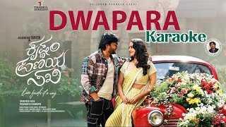 Dwapara Datutha Nannane kannada song Karaoke  Krishnam Pranaya Sakhi ⭐Golden Star Ganesh⭐ [upl. by Ahsieni504]