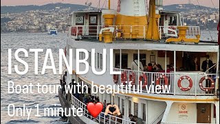 Boat tour Istanbul ❤️ [upl. by Koral351]