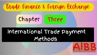 International Trade Payment Methods [upl. by Novehs]