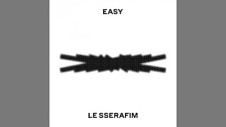 LE SSERAFIM  EASY Audio [upl. by Gretal]