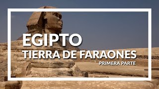 Egipto Tierra de Faraones Parte 1 Programa Contacto [upl. by Neerac]