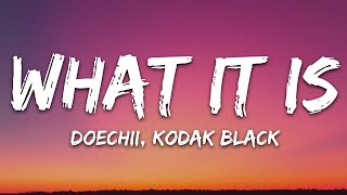 Doechii  What It Is Lyrics ft Kodak Black [upl. by Moffit]