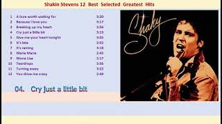 Shakin Stevens Greatest Hits  Best Selected 12 Hits High Quality Sound with Lyric [upl. by Cown304]