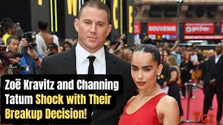 Zoë Kravitz and Channing Tatum Shock with Their Breakup Decision [upl. by Xeno]