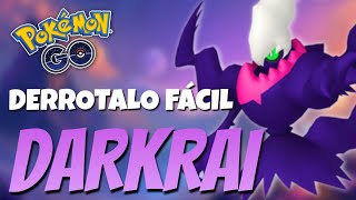 👻¡CÓMO DERROTAR A DARKRAI MEJORES COUNTERS Y PVP👻  Pokémon GO [upl. by Jayson525]