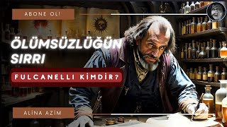 ÖLÜMSÜZLÜĞÜN SIRRI  Fulcanelli Kimdir [upl. by Hecker]