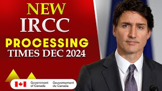 New IRCC Processing Times Dec 2024  Canada PR Express Entry TR Visitor Visa amp More [upl. by Llednil]