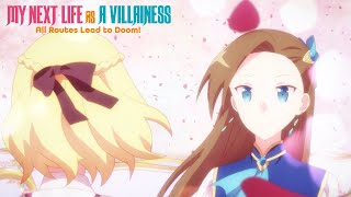 My Next Life as a Villainess All Routes Lead to Doom  Opening  Shoujo no Route wa Hitotsu Janai [upl. by Aztirak]