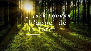 London  Lappel de la forêt chapitre1 partie1 vidéo1 Livre Audio [upl. by Ennayt]