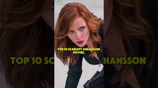 Top 10 Scarlett Johansson Movies scarlettjohansson top10movies top10 [upl. by Shena]