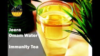 Jeera Omam Water  ஓமம் ஜீரா தண்ணி  Immunity Tea for fever or Flu season [upl. by Iahk]