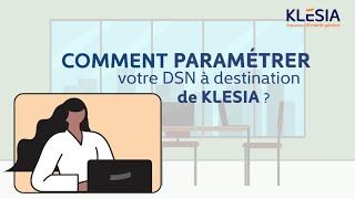 Complémentaire santé et prévoyance  Comment paramétrer votre DSN à destination de KLESIA [upl. by Yann]