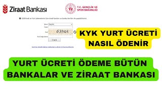 KYK Yurt Ücreti Ödeme  KYK Yurt Parası Yatırma  Bütün Bankalar [upl. by Aifos]