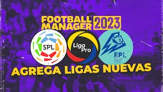 ¿CÓMO INSTALAR LIGAS NUEVAS EN FOOTBALL MANAGER 2023 [upl. by Sucul]