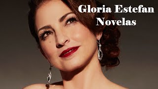 Gloria Estefan  Novelas [upl. by Younglove]