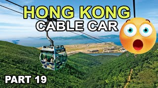 Trip to Hong KONG  Part 19  Cable Car Ngong Ping 360 [upl. by Eidaj]