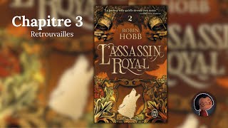 LAssassin Royal  Tome 2 Chapitre 3  Retrouvailles📖 [upl. by Limann249]