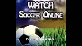 Watch Soccer Online This Works Watch Soccer Online [upl. by Bunnie]