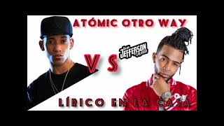 Atómic Otro Way Mix vs Lírico En La Casa Mix  DJ Jefferson Car Audio Jeffer D The Ice Bear ✌️😎⚡ [upl. by Enovi]