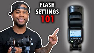 FLASH PHOTOGRAPHY FOR BEGINNERS Speedlight Settings amp Modes Explained GET TO KNOW YOUR FLASH [upl. by Arlette171]