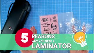 CARDMAKERS  5 Reasons Why You Need a Laminator [upl. by Yhtir]