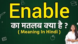 Enable meaning in hindi  Enable matlab kya hota hai  Word meaning [upl. by Tierell]