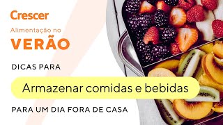 Alimentação no verão como armazenar comidas e bebidas em um dia fora de casa [upl. by Nore117]